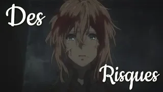 AMV || Des Risques (Lyrics)