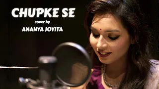 Chupke Se -Cover | Ananya Joyita Ft. Shuvendu Das Shuvo| A.R. Rahman, Gulzar | Saathiya