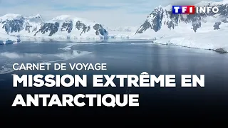 Carnet de voyage : à bord du voilier de Jean-Louis Etienne pour une mission extrême en Antarctique