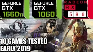 GTX 1660 ti vs GTX 1060 vs RX 580 - 10 Games Tested on i5 8400 - Early 2019