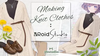 【VRoid β】Making Knit Clothes ♡