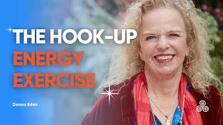 Daily Energy Routine - The Hook-Up | Eden Energy Medicine