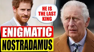 15 Unbelievable NOSTRADAMUS PREDICTIONS About King Charles That Will Shock You