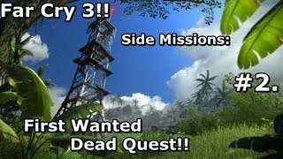 2. Far Cry 3: Side Missions - First Wanted Dead Quest [HD]