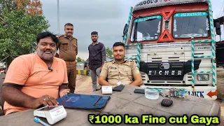 Police walon ne pakad liya Rs1000  ka Fine cut Gaya 😱 || Indian truck Driver daily vlog || #vlog