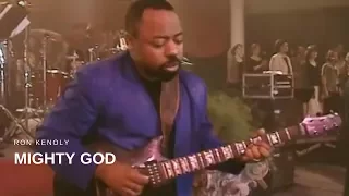 Ron Kenoly - Mighty God (Live)