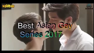 Best Asian Gay Themed Series 2017