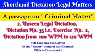 2. Unseen Legal Dictation,Dictation No  35 ie Exercise No  2, Dictation from 100 WPM to 120 WPM