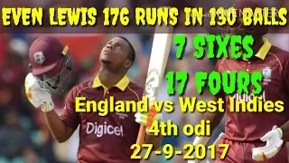 EVIN LEWIS HITS 176 RUNS IN 130 BALLS  AGAINST ENGLAND IN 4TH ODI 27-9-2017