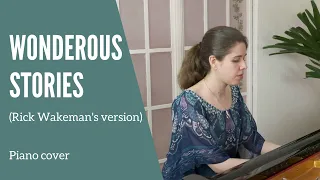 Wonderous Stories (Yes/Rick Wakeman's piano version) - Piano Cover by Aline Meireles