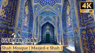 Shah Mosque, Isfahan, Iran 4K I مسجد شاه، اصفهان، ایران