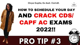 Pro Tip #3 - How to schedule your day? | Divya Gupta Ex Asst. Comdt. | #savda #cds #capf #afcat #nda