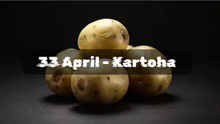 33 April - Kartoha