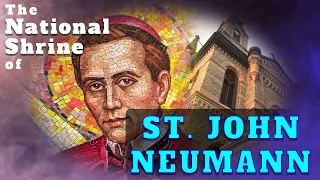 SHRINE St John Neumann, Philadelphia