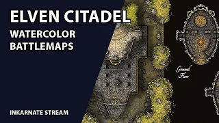 Elven Citadel | Inkarnate Stream