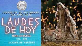 LAUDES DE HOY, JUEVES 29 DICIEMBRE, ✟ LITURGIA DE LAS HORAS, ✟ ORACION DE LA MAÑANA, OCTAVA NAVIDAD