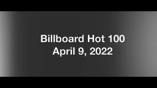 Billboard Hot 100- April 9, 2022