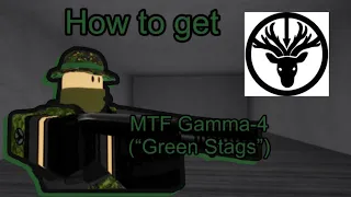 Roblox SCP Monsters Roleplay V.2 | How to get MTF Gamma-4 (“Green Stags”)