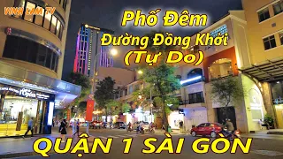 Phố đêm Đường Đồng Khởi (Tự Do) Quận 1 Sài Gòn