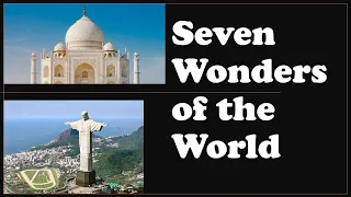 The Seven Wonders of the World 2020 | 7 wonders of the World | Seven Wonders of the Modern World
