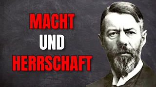 Max Weber: Macht und Herrschaft erklärt! (Soziologie)