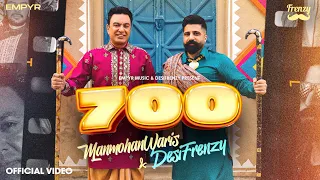 700 (Official Video) : DESIFRENZY | MANMOHAN WARIS | Khushi Chaudhary | New Punjabi Songs 2024