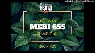 Meri 665 (2022) Slim Gidix FT DjRenzo675  (Moombahchill )