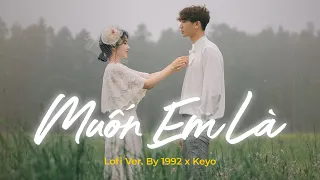 Muốn Em Là (Lofi Ver.) - Keyo x 1992 | Lyric Video - không còn em là đời anh chẳng ý nghĩa gì