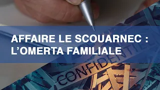 Affaire Le Scouarnec : l’omerta familiale