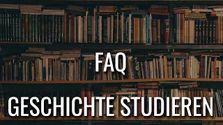 Geschichte studieren - FAQ mit Historiker