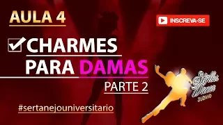 Está faltando charme na sua dança? Aula 4 - Charmes para damas Parte 2