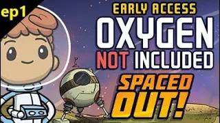 Oxygen Not Included ep1 - The start of an adventure [Spaced Out DLC]