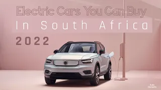 Electric Cars You Can Buy In South Africa Today (Q2 - 2022)