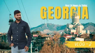 First 24 Hours in Tbilisi, Georgia | Exploring the Citylife | Travel Vlog 2