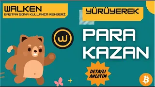 Yürüyerek Para Kazandıran Uygulama  - WALKEN - Baştan Sona Detaylı Anlatım