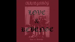 Kriegshög - Love & Revenge (Full Album)