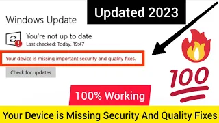 How To Fix Your Device is Missing Important Security And Quality Fixes | Fix Windows Update Error |