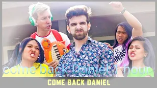 (come back Daniel song) 1 hour 🎵