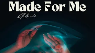 DJ Kevinhõ - Made For Me (Rumba Remix)