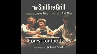 Forest for the Trees (Spitfire Grill)