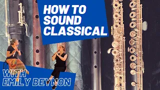 How to sound CLASSICAL (1750-1820) with Emily Beynon Flute | Team Recorder