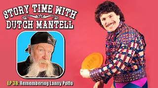 Story Time with Dutch Mantell 38 | Remembering Lanny Poffo