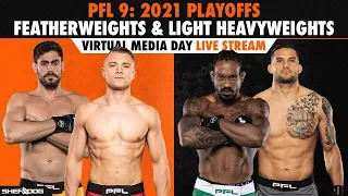 PFL 9: 2021 Playoffs - Featherweights & Light Heavyweights | Virtual Media Day
