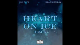 Rod Wave & NBA YoungBoy - Heart On Ice (Remix)