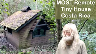 MOST REMOTE Tiny House in Costa Rica - 76 Year Old Man - OFF GRID 14 Years in Tiny Cabin