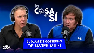 Javier Milei presenta su plan de gobierno con Alejandro Fantino - La Cosa en Sí - Programa Especial
