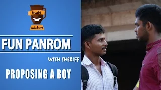 Proposing A Boy | Fun pandrom With Sheriff | FP#5 | Smile Mixture