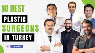 The 10 Best Plastic Surgeons in Turkey for 2024 [Non-Biased Selection] | 10Clinics