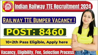 RRB TTE Recruitment 2024 | RRB TTE Vacancy 2024 | Railway New Vacancy 2024