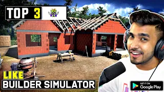 Top 3 Games Like Builder Simulator For Android | Games Like Builder Simulator | Builder Simulator |